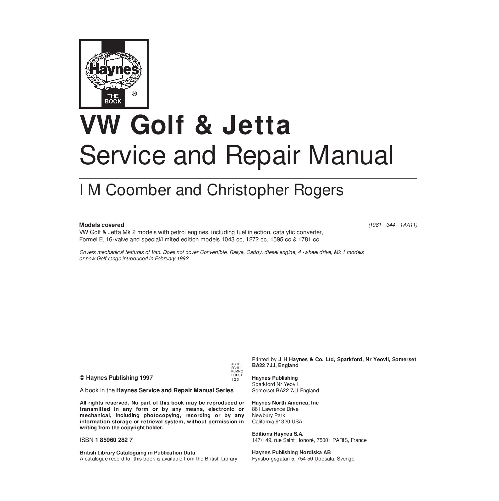 Volkswagen Golf and Jetta ('84 to '92) Service and Repair -- Ian Coomber -- New Ed edition, September 1, 1988 -- Haynes Publishing -- 9781859602829 -- e8413a172041334e8f938c4bd3dd8010 -- Anna’s Archive