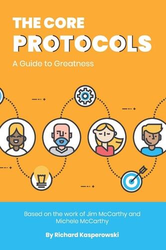The Core Protocols: A Guide to Greatness